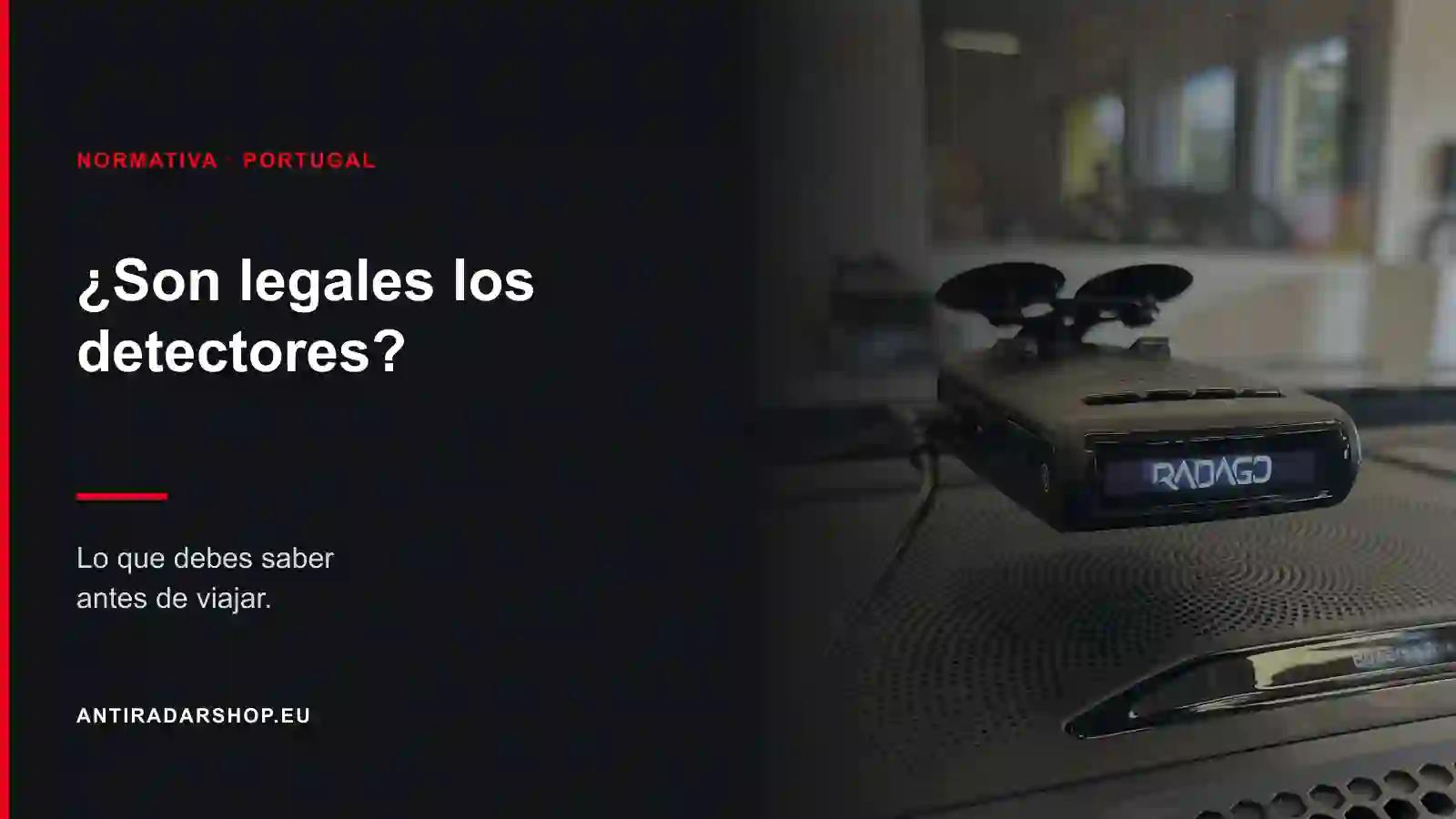 Detectores de radar: legalidad y sanciones en España