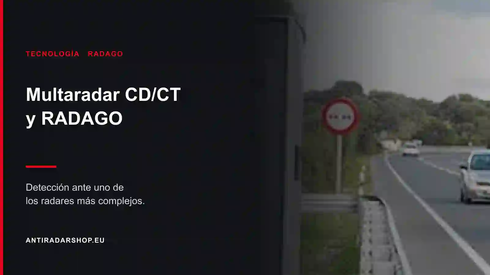 La familia MultaRadar: C, CD, CT, SD580 y las demás variantes