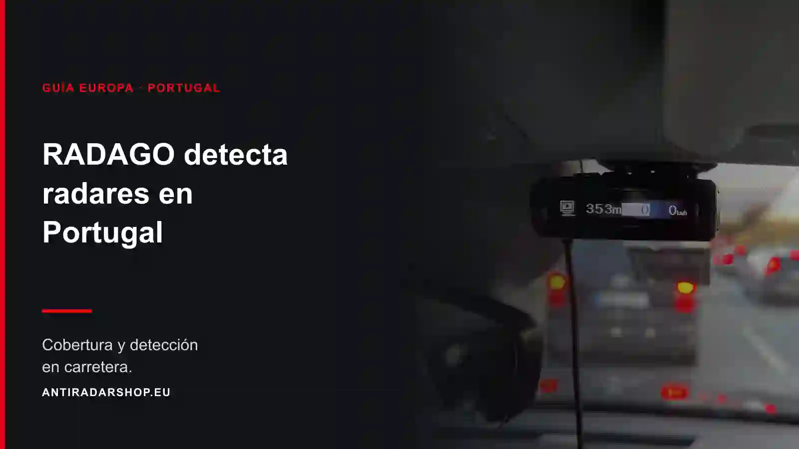 ¿Detecta un Radago los radares de Portugal? Equipo por equipo